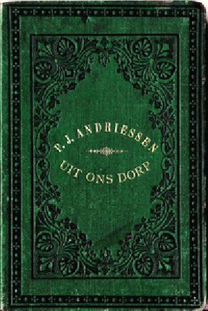 [Gutenberg 41675] • Uit Ons Dorp: Drie Verhalen voor Meisjes